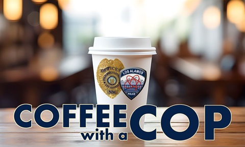 Image of a coffee cup with the LAPD logos on it and the words Coffee with a Cop